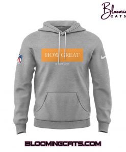 Baltimore Ravens HOW GREAT Limited Edition Grey Hoodie