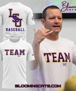 Louisiana State “TEAM ME” Shirt