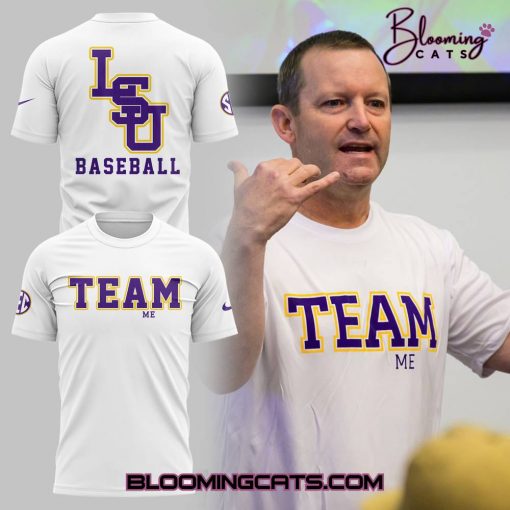 Louisiana State “TEAM ME” Shirt