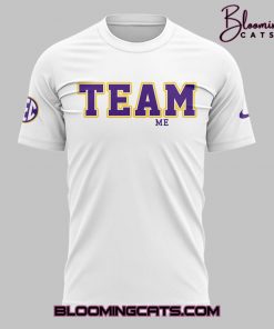 Louisiana State “TEAM ME” Shirt