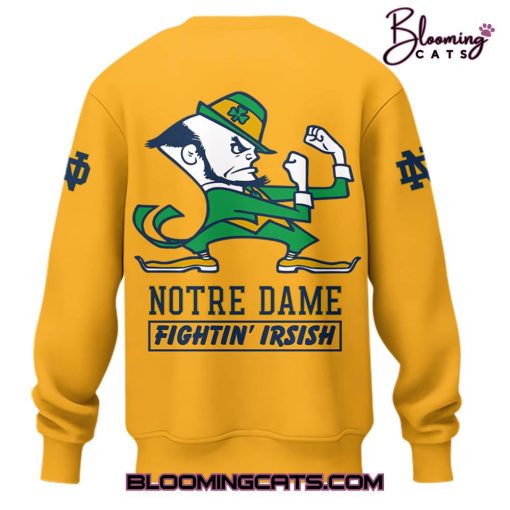 Notre Dame Football “Play Like a Champions Today ” Limited Edition Yellow Sweatshirt