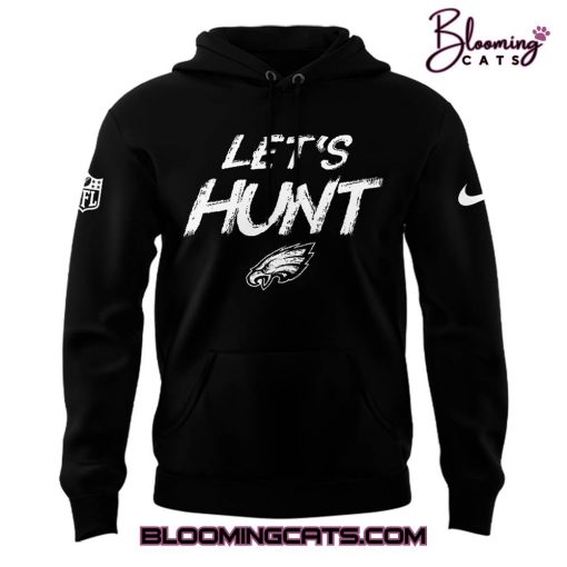 Philadelphia Eagles Let’s Hunt Special Edition Black Hoodie