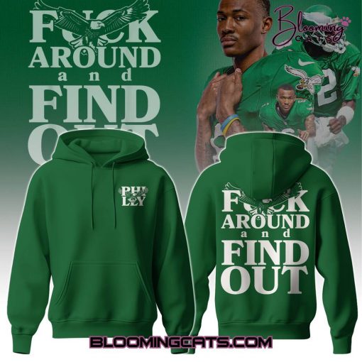 Philadelphia Eagles x Fuck Around and Find Out Hoodie