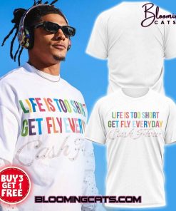 Cash How “LIFE IS TOO SHORT TO FLY COMMERCIAL” Shirt