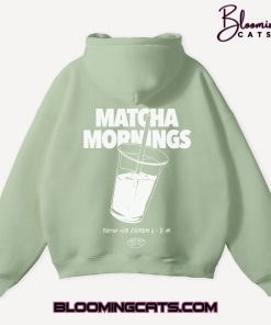 Matcha Mornings Another Cotton Limited Edition Hoodie