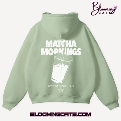 Matcha Mornings Another Cotton Limited Edition Hoodie