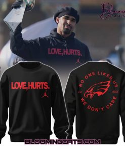 Philadelphia Eagles “Love Hurts” Limited Edition Black Sweatshirt