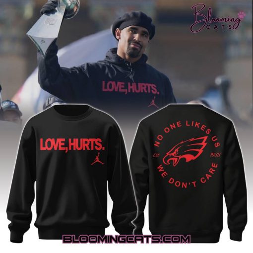 Philadelphia Eagles “Love Hurts” Limited Edition Black Sweatshirt