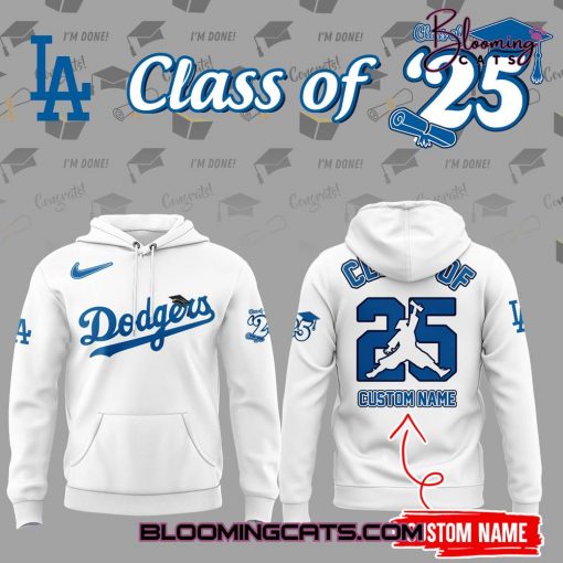 Class Of 2025 Los Angeles Dodgers Hoodie