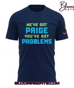 Dallas Wings “WE’VE GOT PAIGE YOU’VE GOT PROBLEMS” T-shirt