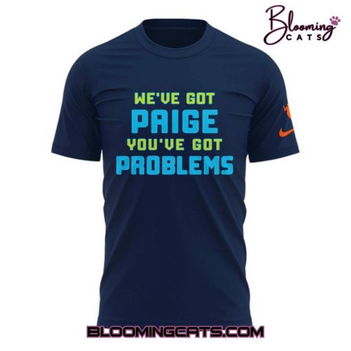 Dallas Wings “WE’VE GOT PAIGE YOU’VE GOT PROBLEMS” T-shirt
