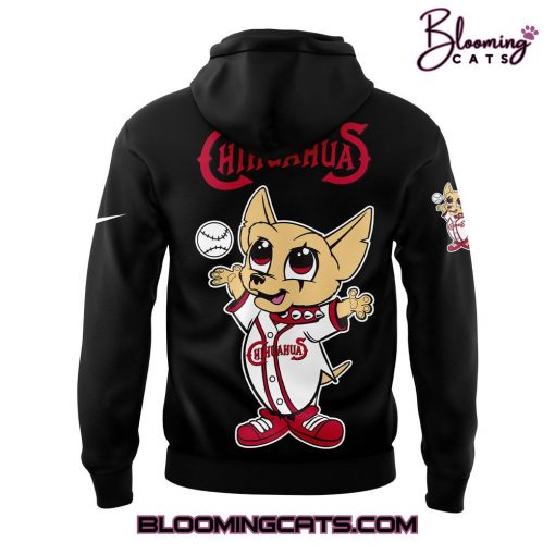 El Paso Chihuahuas “Just some Dogs reppin’ their Dawg” Special Hoodie