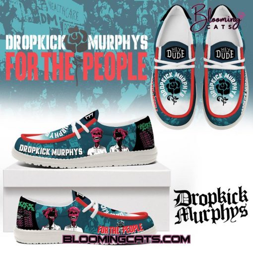 Dropkick Murphys “FOR THE PEOPLE” Hey Dude Shoes