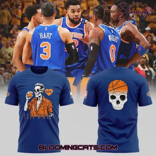 New York Knicks “Till I Die” Special New T-shirt