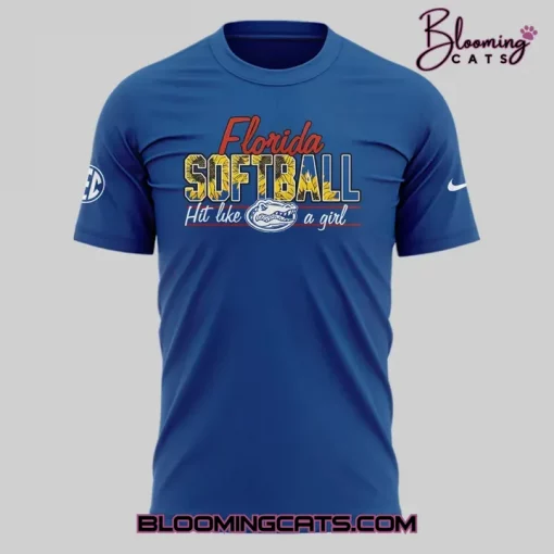 Florida Gators “Hit Like A Girl” Special New Tee
