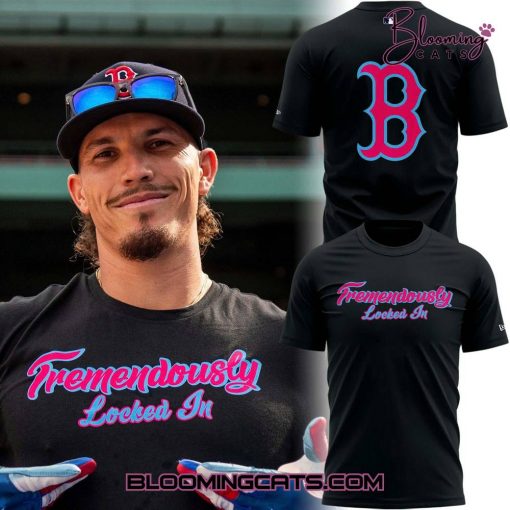 Boston Red Sox Tremendously Locked In 2025 Special Tee