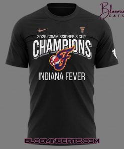 Indiana Fever Are Your 2025 WNBA Commissioner’s Cup Champions! T-shirt