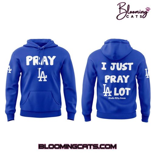 Los Angeles Dodgers “I Just Pray LA Lot” Limited Edition Hoodie