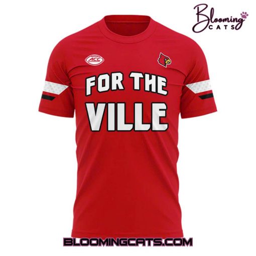 Louisville Cardinals “For The Ville Louisville” Shirt