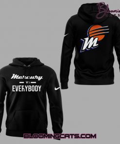 Phoenix Mercury Vs Everybody Special Edition Hoodie