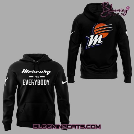 Phoenix Mercury Vs Everybody Special Edition Hoodie